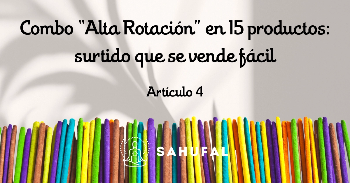 Combo “Alta Rotación” en 15 productos: surtido que se vende fácil